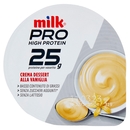 Milk Pro High Protein 25g Crema Dessert alla Vaniglia 250 g